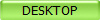 DESKTOP